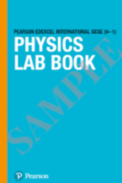 PEARSON EDEXCEL INTERNATIO 9-1 PHYSICS LAB BOOK