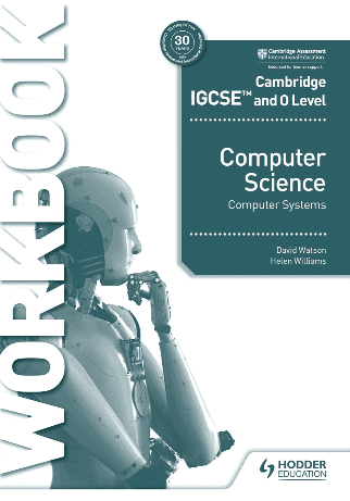 CAMBRIDGE IGCSE AND OL COMPUTER SCIENCE WORKBOOK