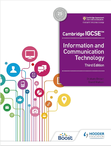 CAMBRIDGE IGCSE INFORMATION AND COMMUNICATION - 3E